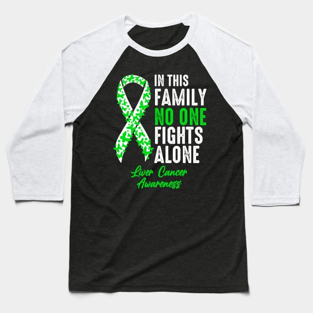 No One Fights Alone Liver Cancer Awareness Baseball T-Shirt by JB.Collection